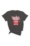 Fries before guys