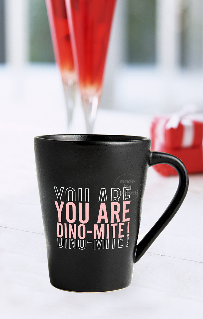You are dino mite
