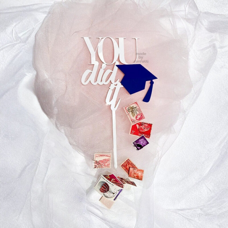 You did it Graduation cake Topper